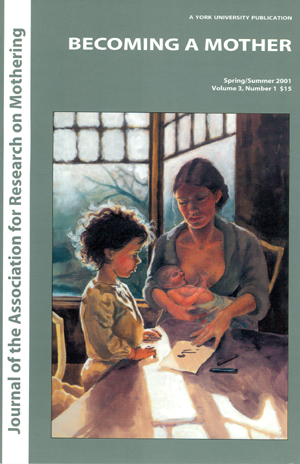 					View Journal of the Association for Research on Mothering Vol 3, No 1 (2001)
				
