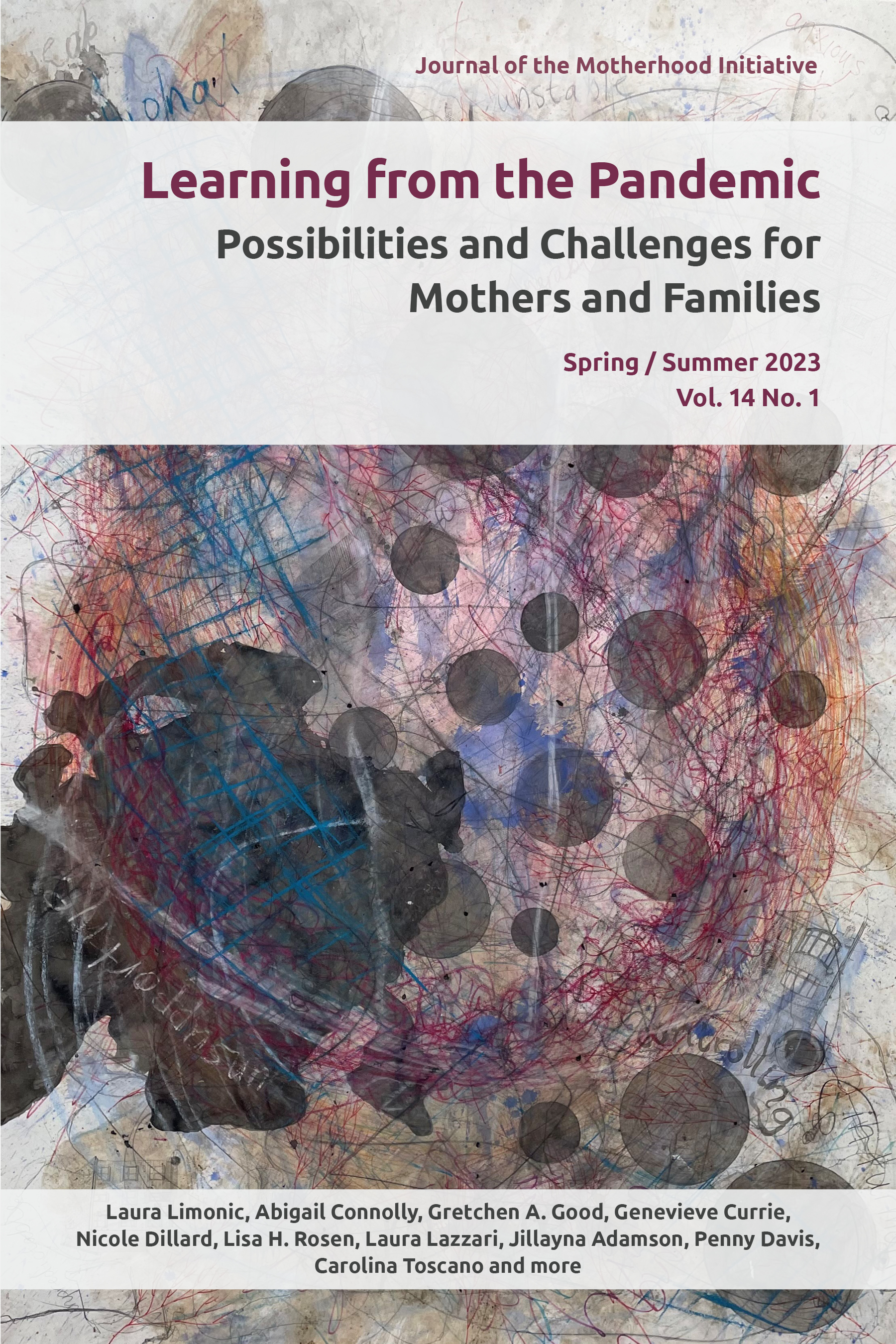 					View Vol. 14 No. 1 (2023): Learning from the Pandemic: Possibilities and Challenges for  Mothers and Families
				